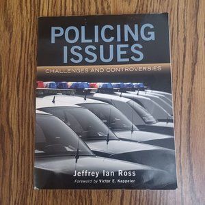 Policing Issues : Challenges & Controversies, Paperback